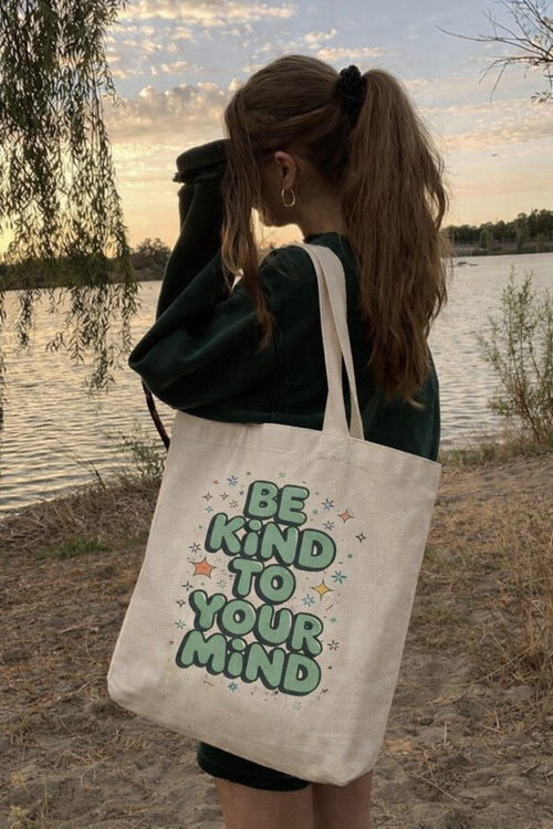 DTF Tote - Be Kind To Your Mind